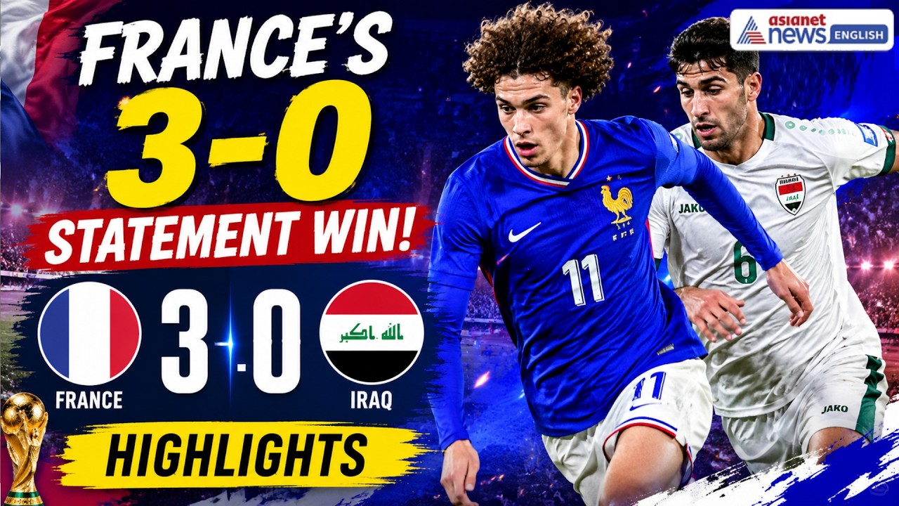 France vs Iraq Highlights: France Outclass Iraq in 3-0 Victory | FIFA World Cup 2026 | Football