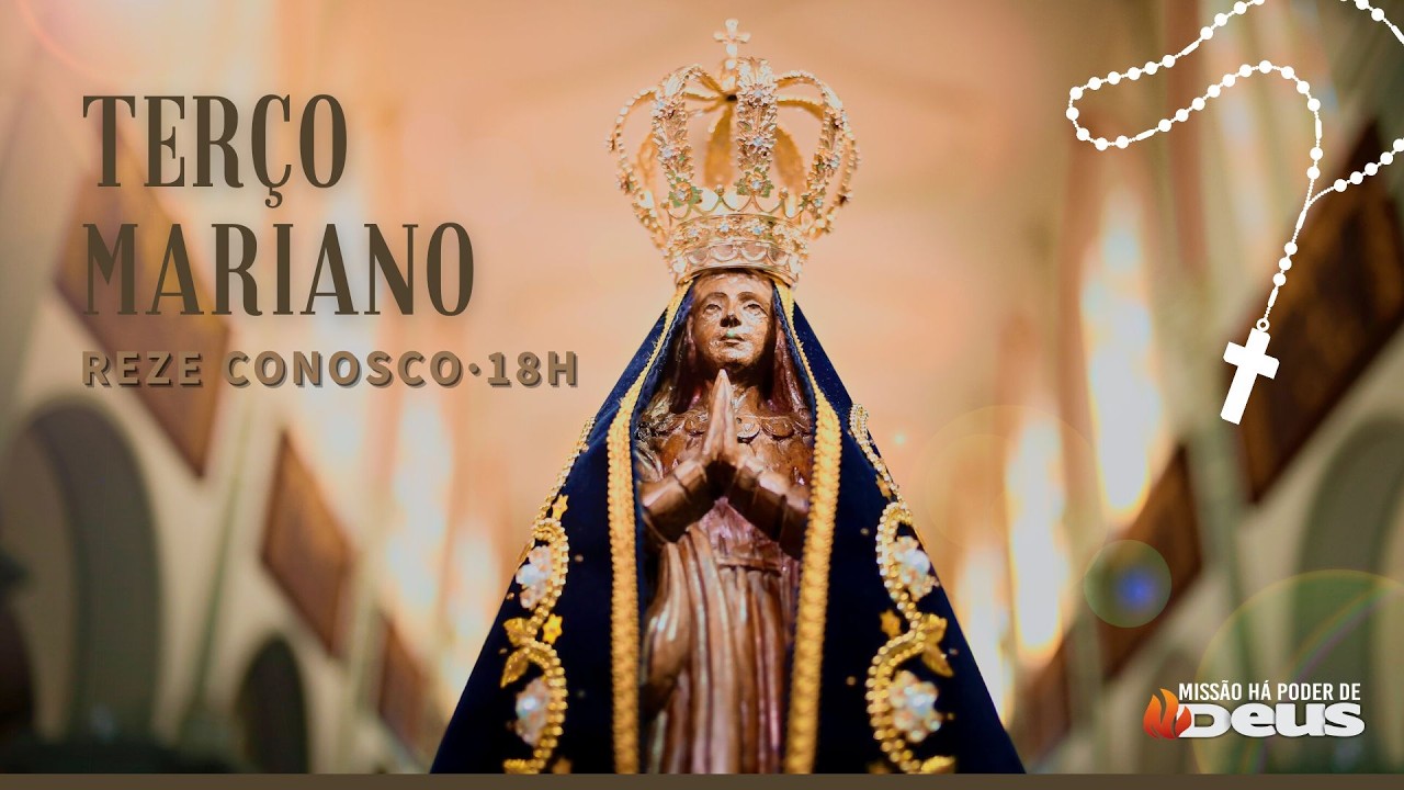 Terço Mariano  - 20/02/2026