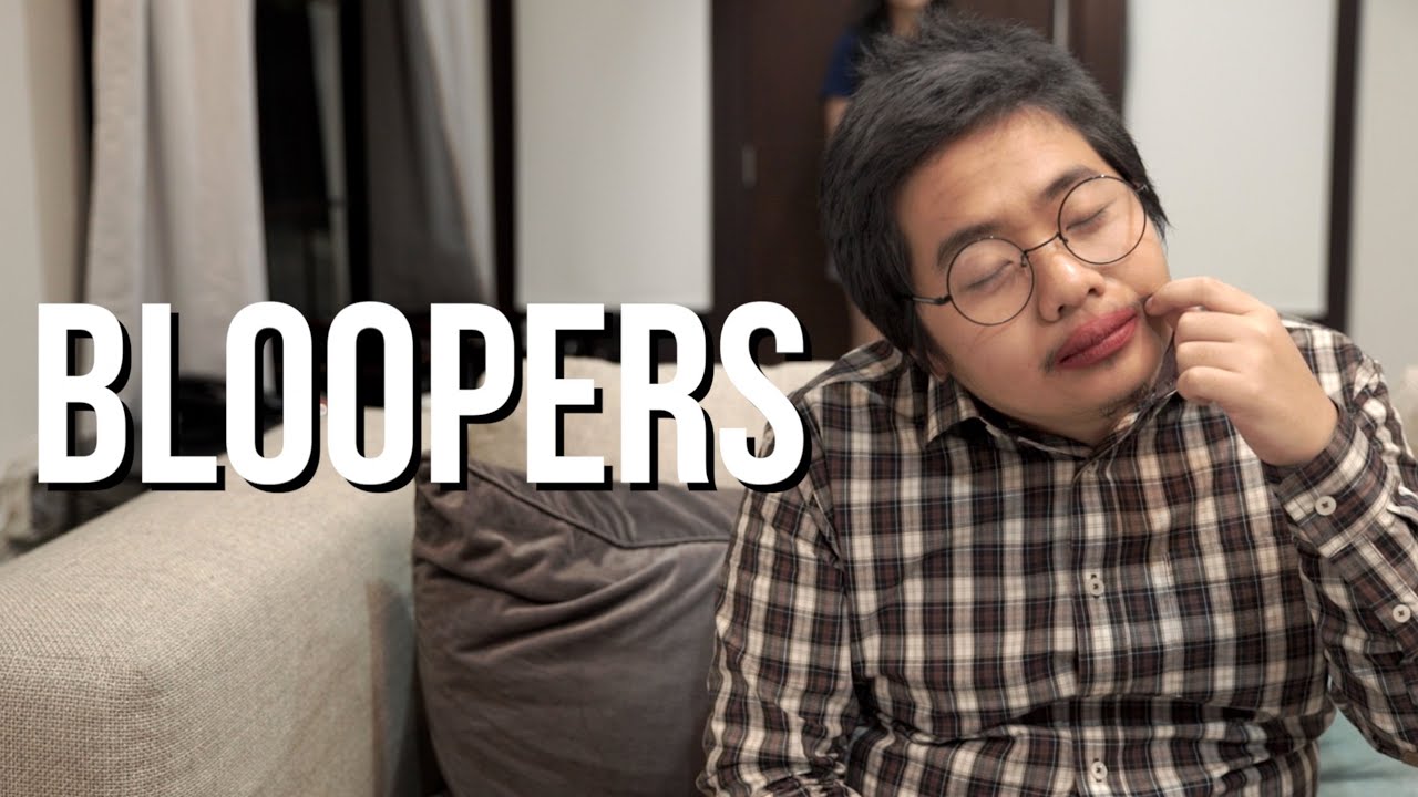 BLOOPERS COMPILATION 2