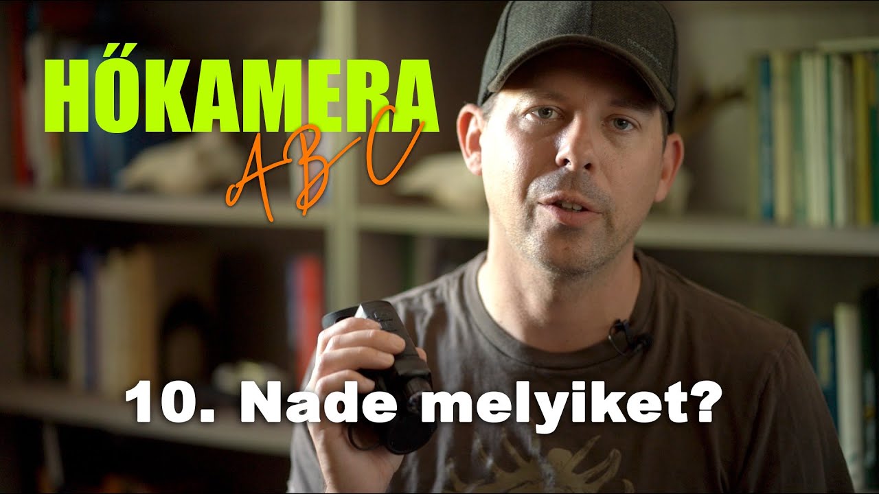 HőkameraABC - 10. rész - Melyiket?