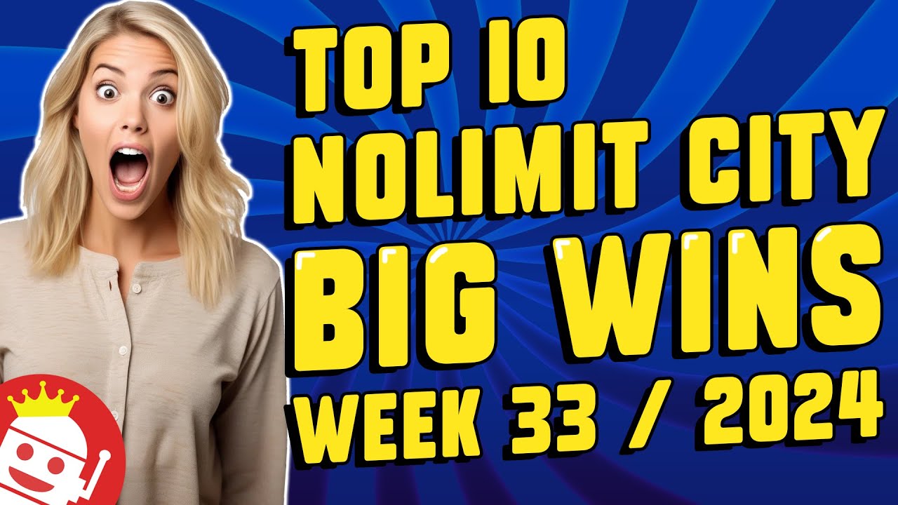 ⚡ TOP 10 NOLIMIT CITY BIG WINS OF WEEK #33 - 2024