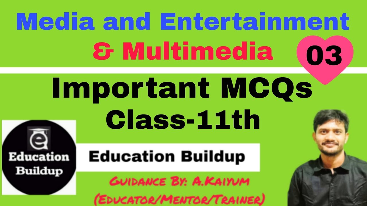 Ep-03 | Class-11th | Media and entertainment | Jac board important objective question