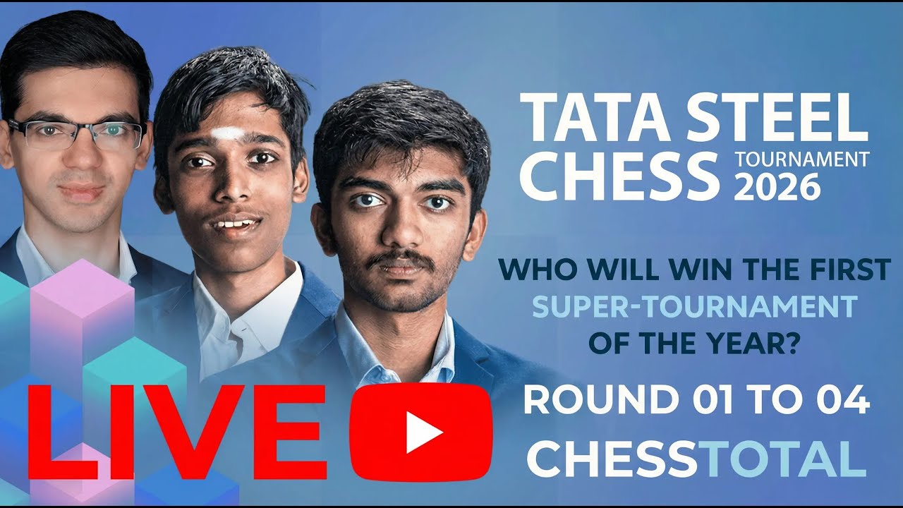 LIVE -Tata Steel Chess 2026 – Rounds 1–4 LIVE Coverage!