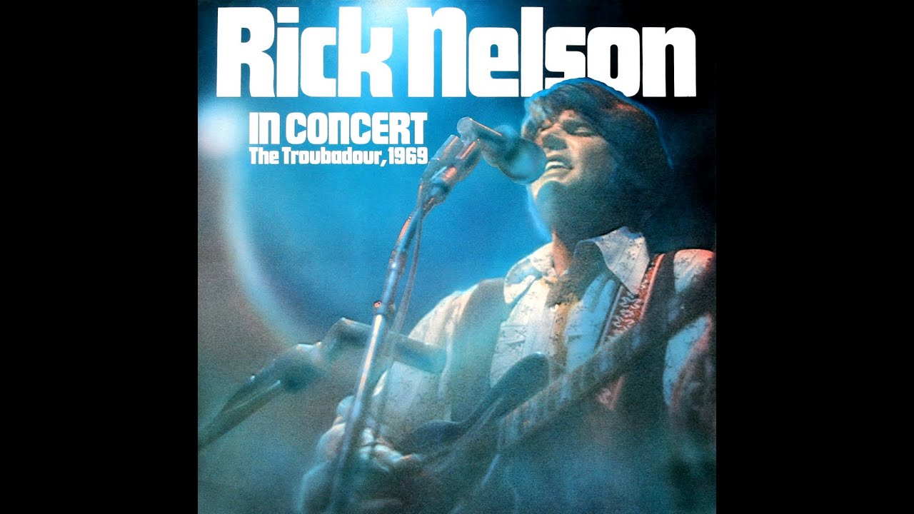 It's Late - Rick Nelson (Alternate Live Version, Troubadour 1969)