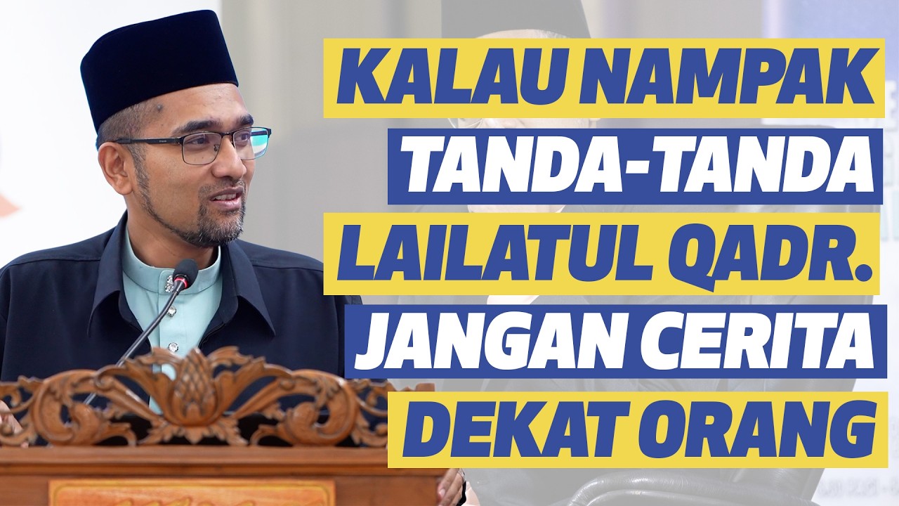 Prof Dr Rozaimi - Kalau Nampak Tanda-Tanda Lailatul Qadr. Jangan Cerita Dekat Orang