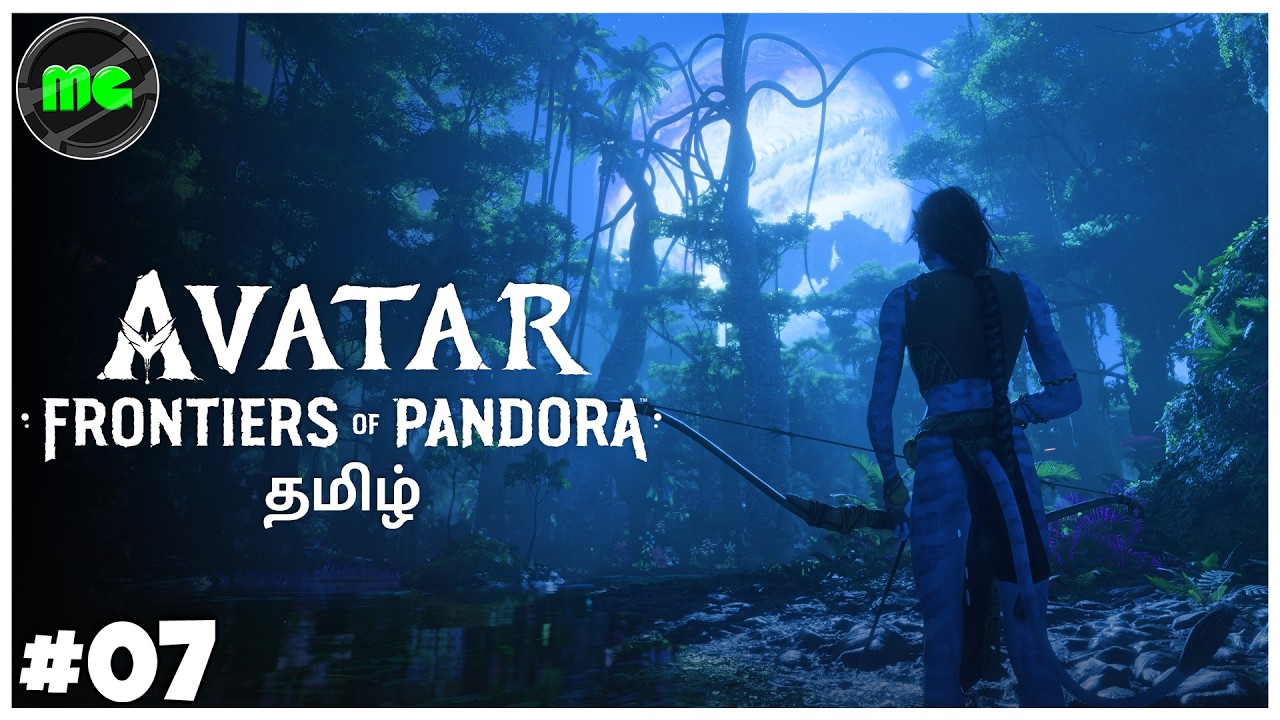 அவதார் Avatar: Frontiers of Pandora (NEW UPDATE) | Epi 07 | Manguni Gamer