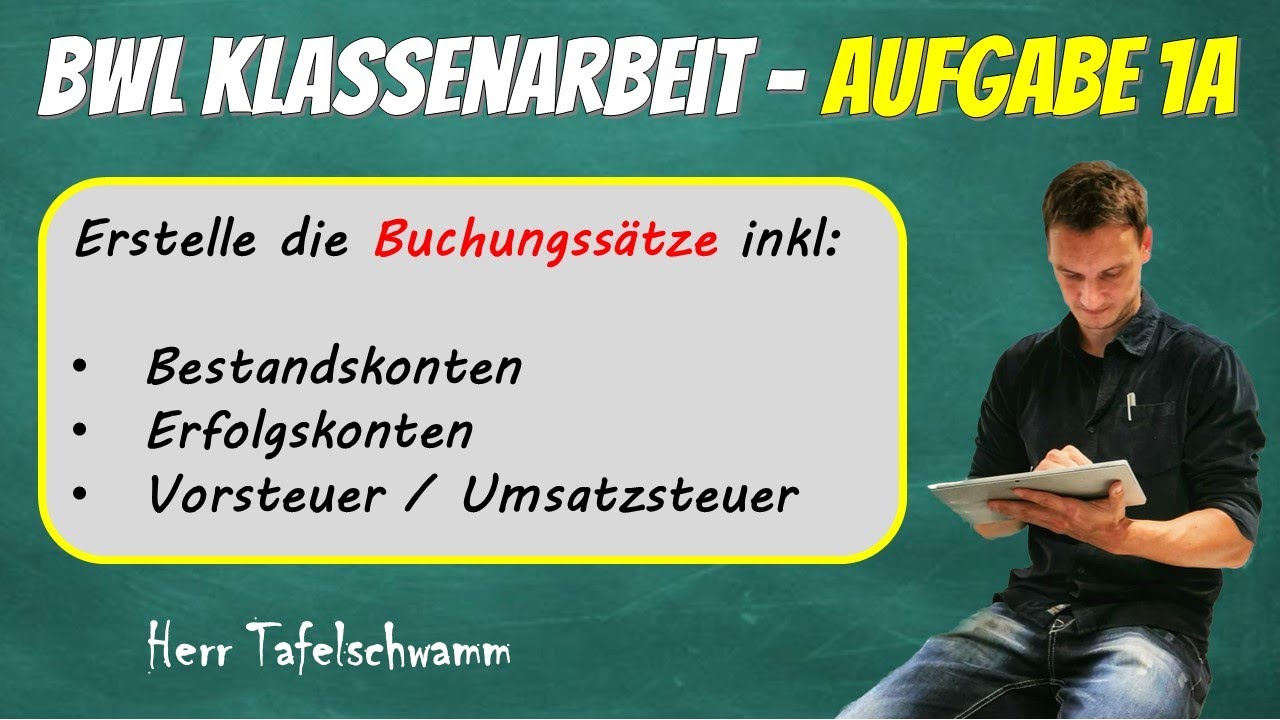 Buchungssatz erstellen - Buchen mit Bestandskonto, Erfolgskonto und Umsatzsteuer - Aufgabe + Lösung
