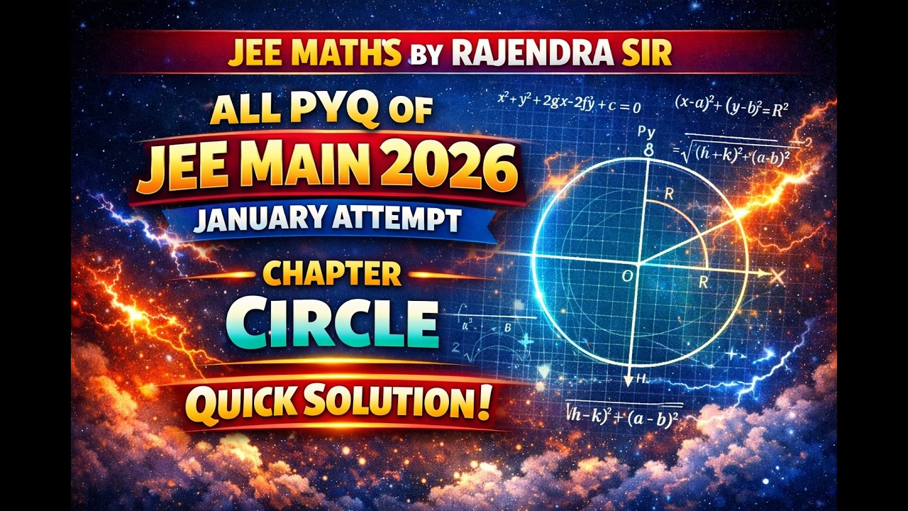 JEE Main 2026 PYQ | Circle All Questions | Jan Attempt | Maths by Rajendra Sir