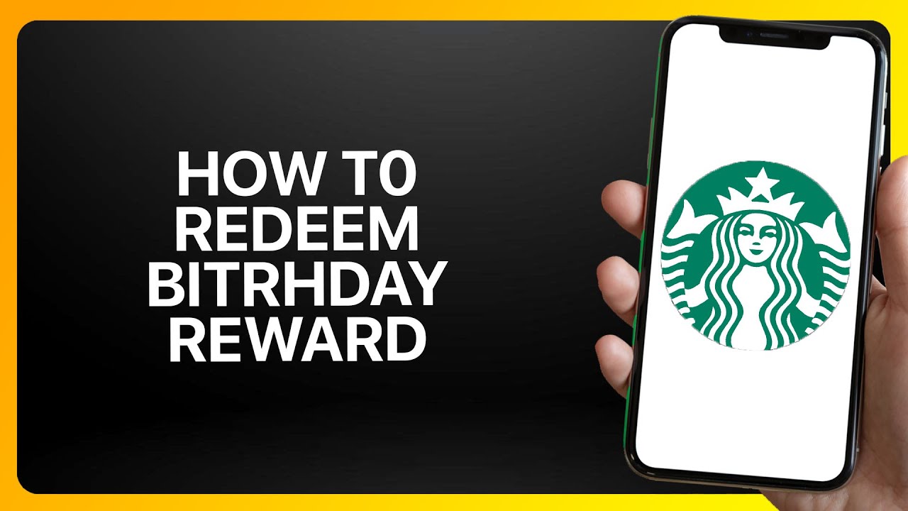 How To Redeem Birthday Reward On Starbucks App ! Tutorial