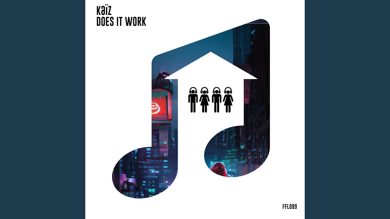 Does It Work (Original Mix)