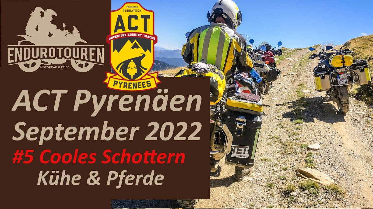 ACT Pyrenäen | Pisten, Pferde, Kühe | Blicke in Spaniens Bergen | Transalp 600 | #5 September 2022
