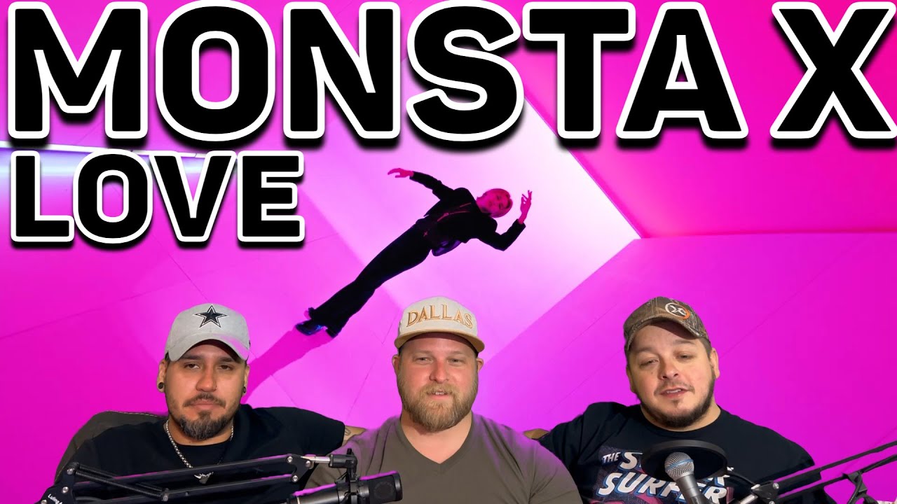 MONSTA X 몬스타엑스 'LOVE' MV REACTION