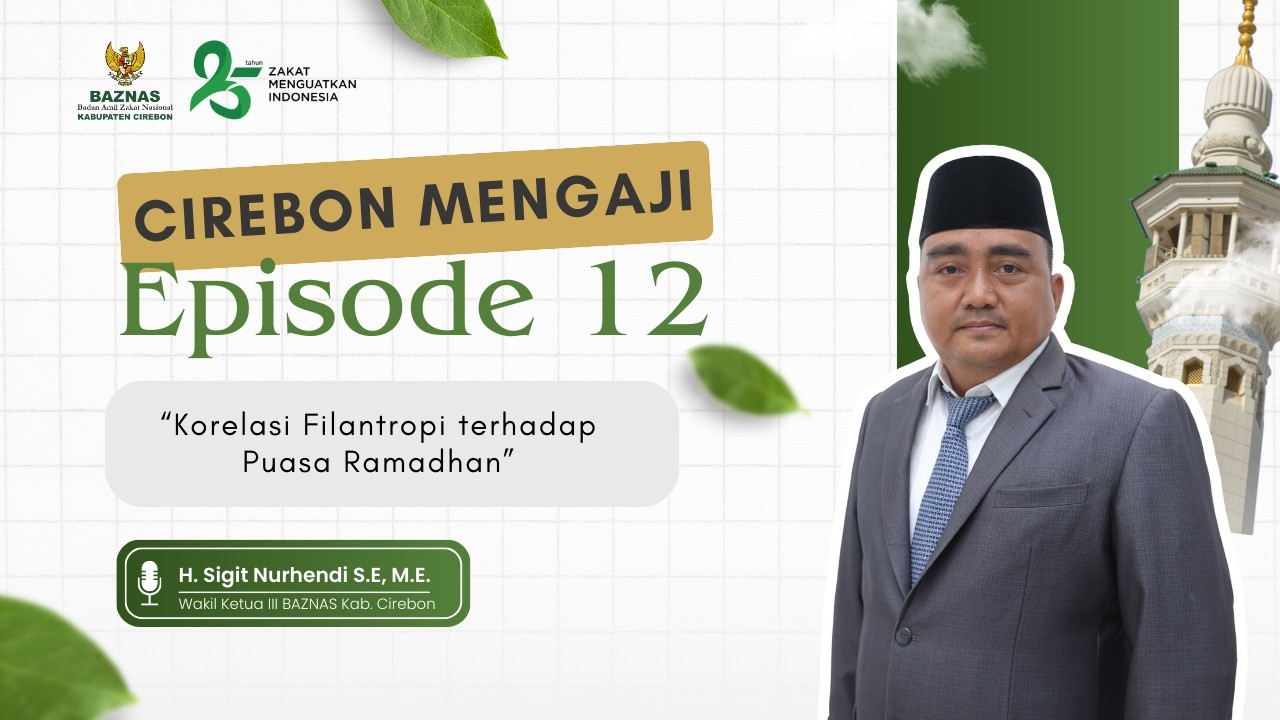 Cirebon Mengaji Eps. 12