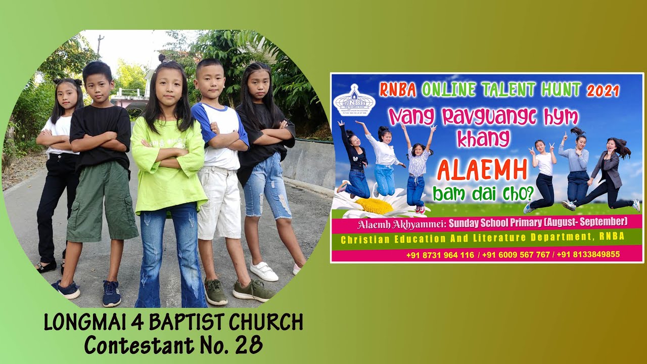 Contestant No. 28 // Longmai 4 Baptist Church// Alaemh Akhyammei SS Primary//