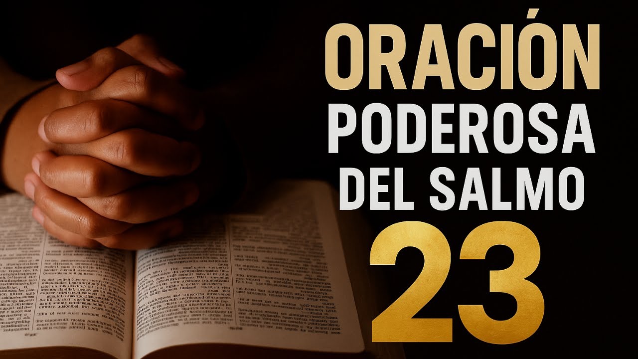 Oración del Salmo 23 - El Buen Pastor al Mediodía