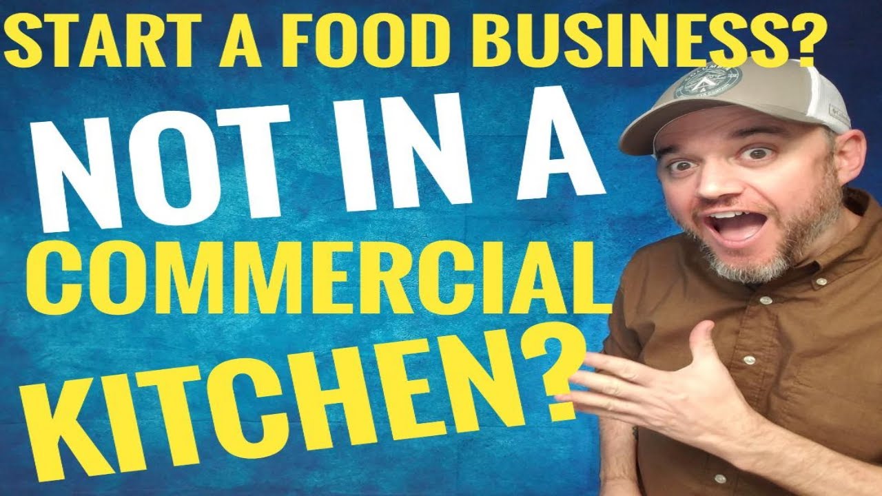 How to Start a Profitable Food Business Idea 10 Steps [ Never in a Commercial Kitchen ?]