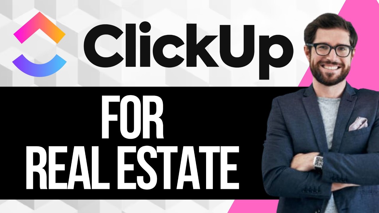 Как использовать Clickup для CRM-системы в сфере недвижимости