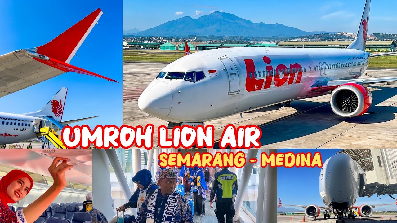 TERBANG PERDANA UMROH LION AIR rute SEMARANG - MEDINA