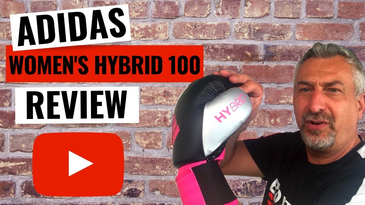Review of Adidas Hybrid 100 women's Boxing Gloves 2019