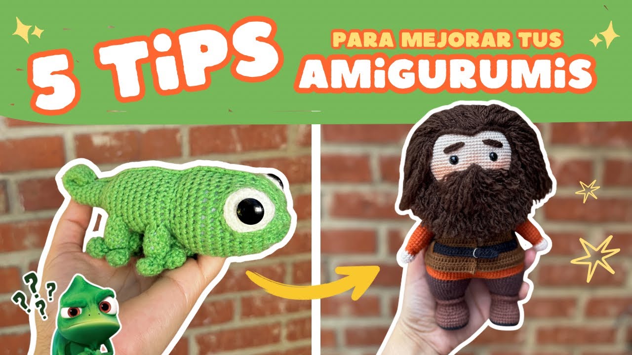 ¿Cómo TEJER AMIGURUMIS más BONITOS y PROLIJOS? | Prueba estos 5 tips y notarás la diferencia