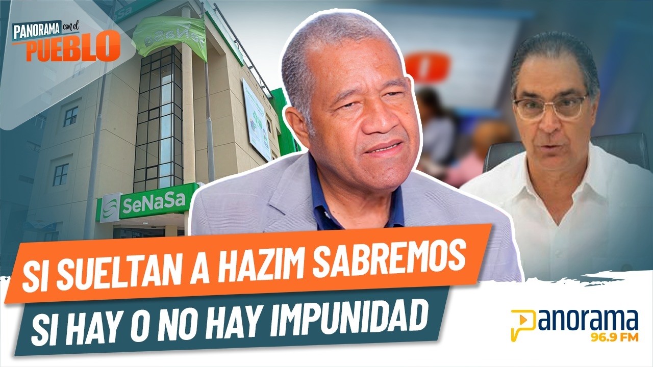 Con caso Senasa y Santiago Hazim sabremos si hay o no impunidad