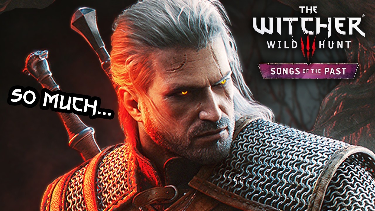 Witcher 3: Songs of the Past &mdash; Всё, что известно на данный момент