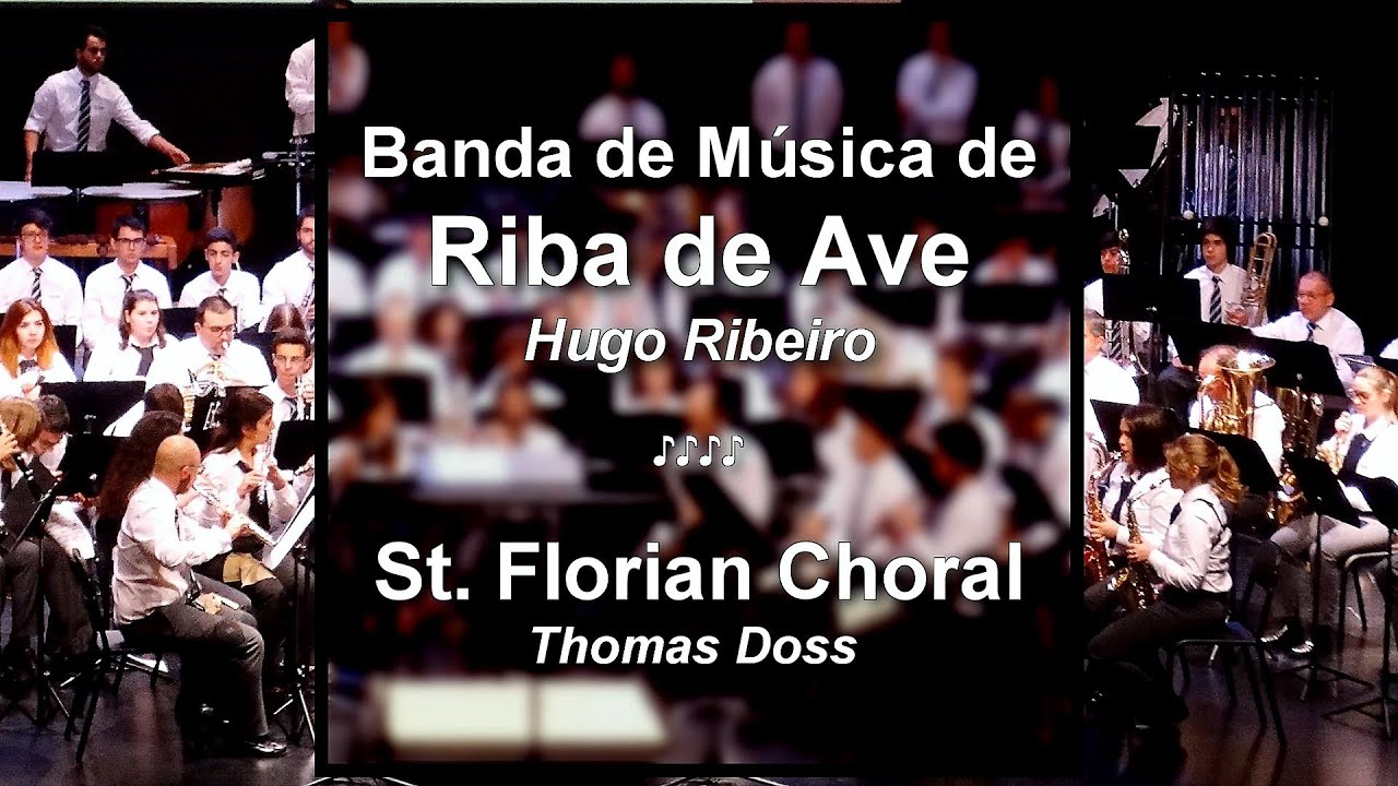 CBFBraga 2018 - St. Florian Choral - A.C. Banda de Música de Riba de Ave