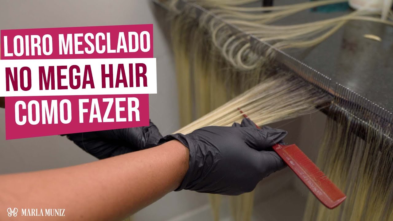 COMO FAZER UM LOIRO MESCLADO NO MEGA HAIR