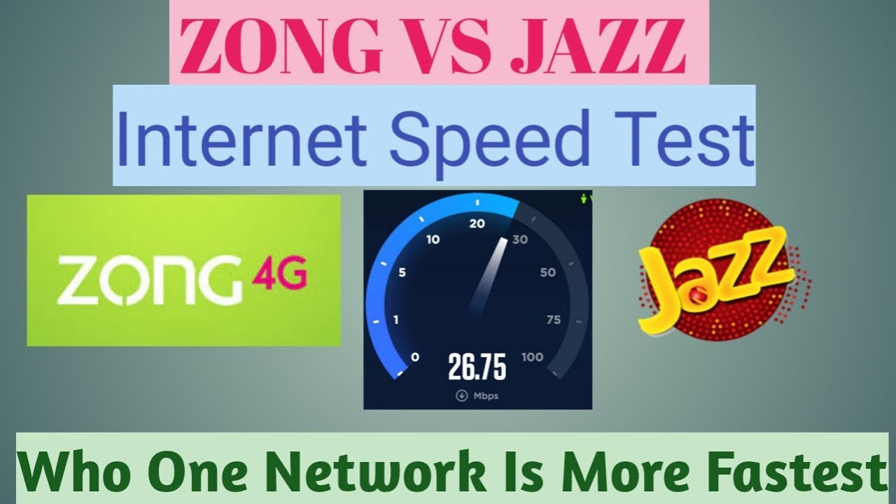 Jazz 4G Vs Zong 4G Internet Speed Test 2019 Who One Network Is More Fastest Zong Or Jazz