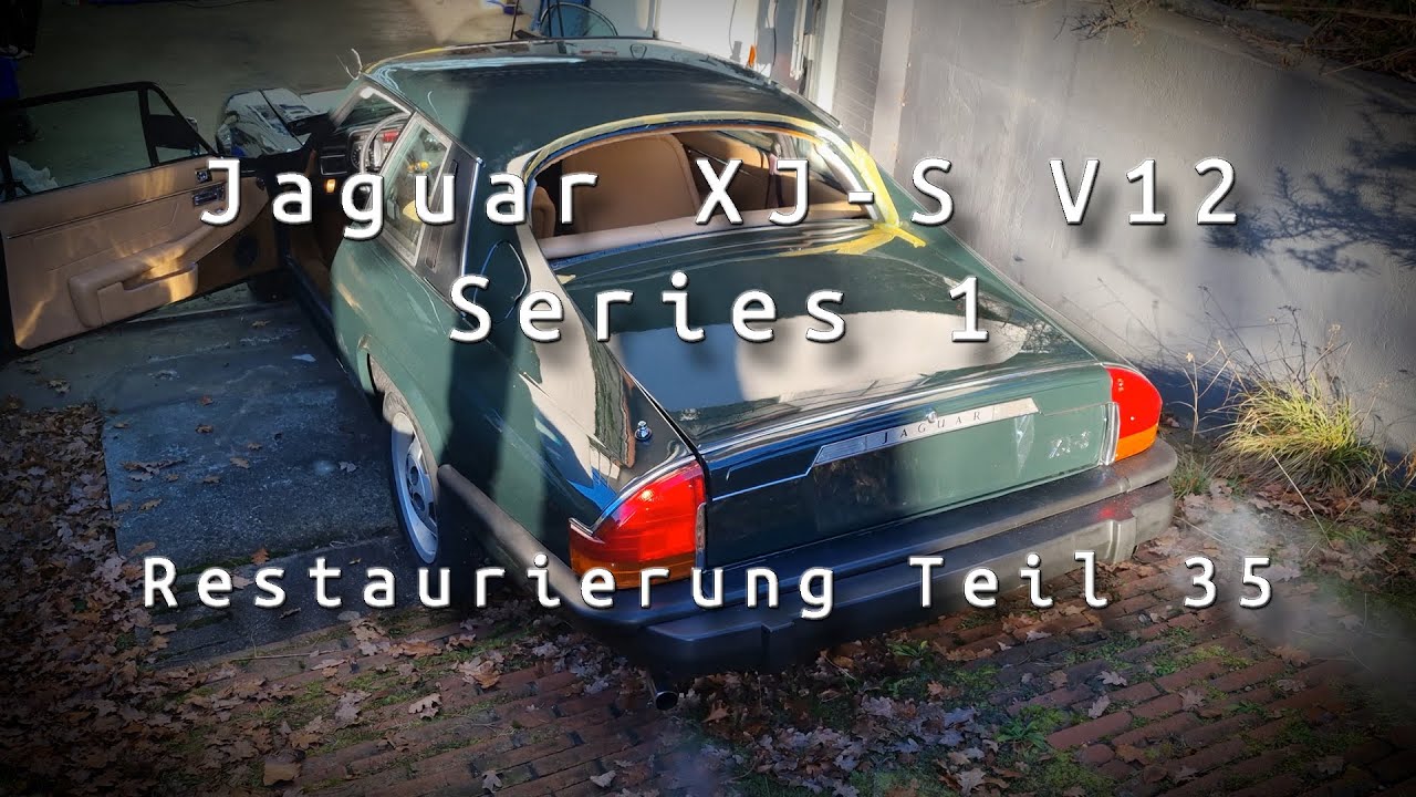 Jaguar XJ-S V12 Series 1 - Restaurierung Teil 35 - Fast fertig