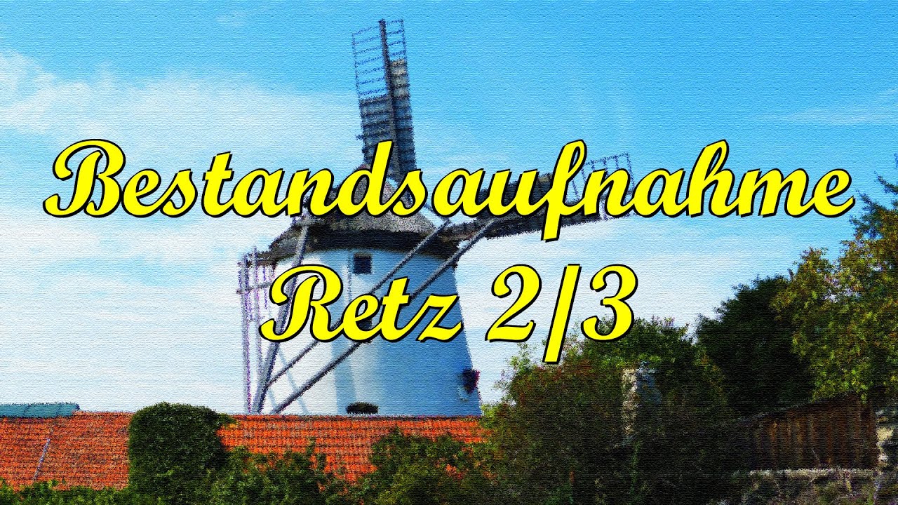 Bestandsaufnahme - Retz 2/3