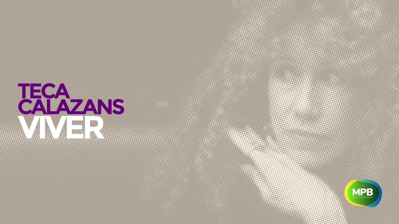 Teca Calazans - Viver