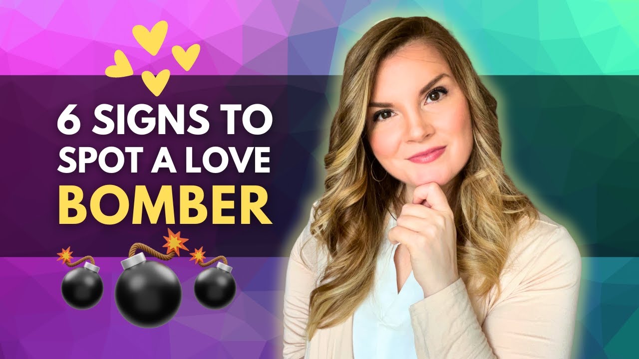 What Is Love Bombing? Plus 6 Signs of Love Bombing