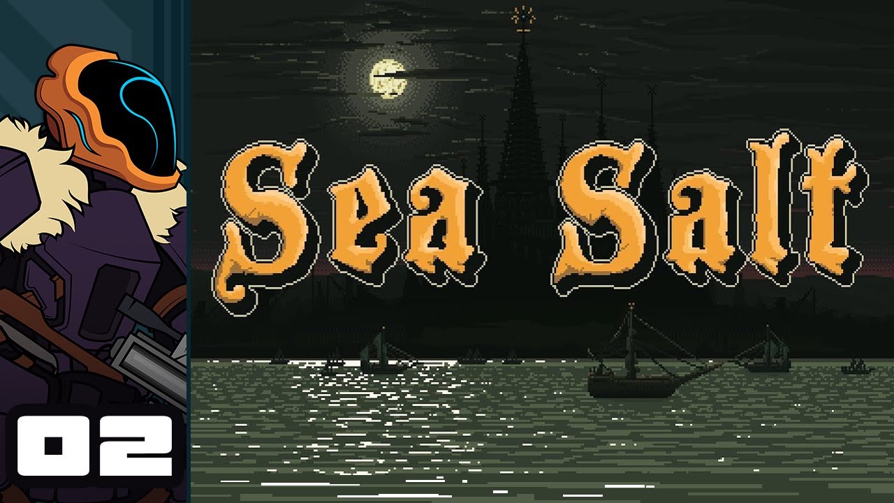 Let's Play Sea Salt - PC Gameplay Part 2 - Claws Up For Dagon!