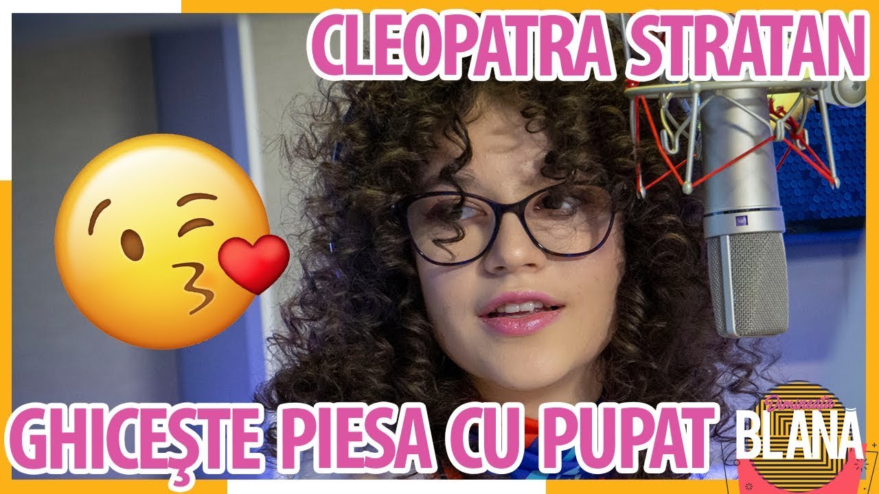 CLEOPATRA STRATAN joacă 