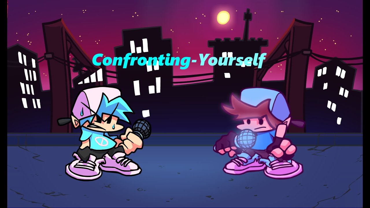 Confronting yourself!