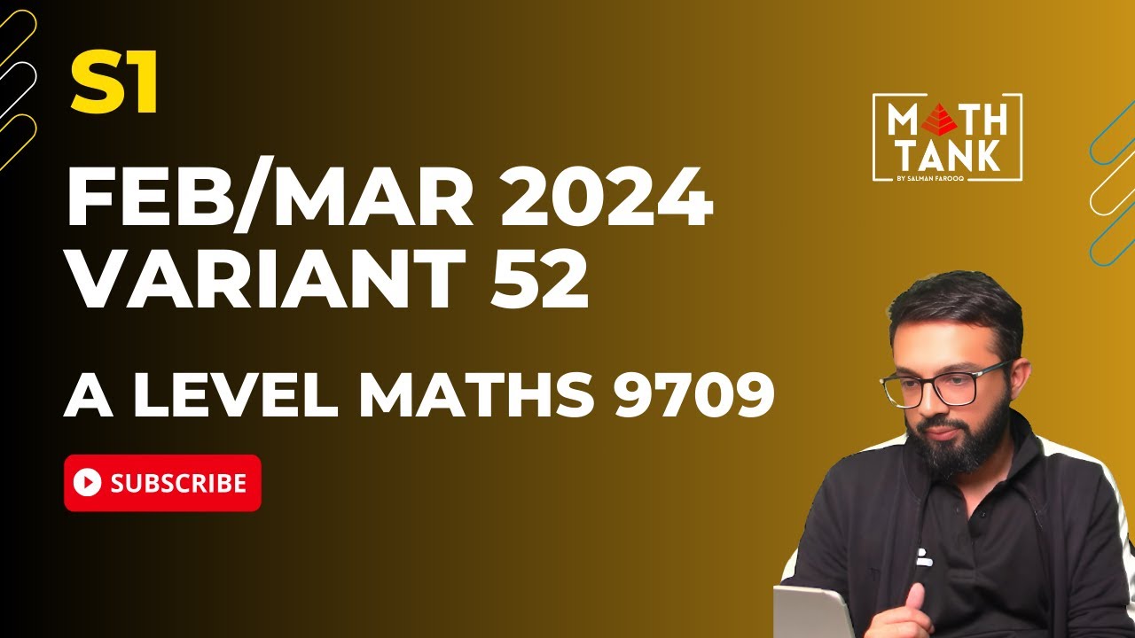 9709/52/F/M/24 S1 A Level Mathematics 9709 Feb/Mar 24 Variant 52