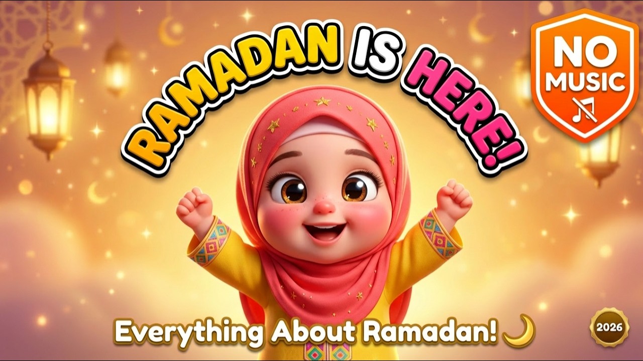 Learn About Ramadan Song for Kids 🌙 | Islamic Song for Kids | No Music Kids Rhyme 🎵