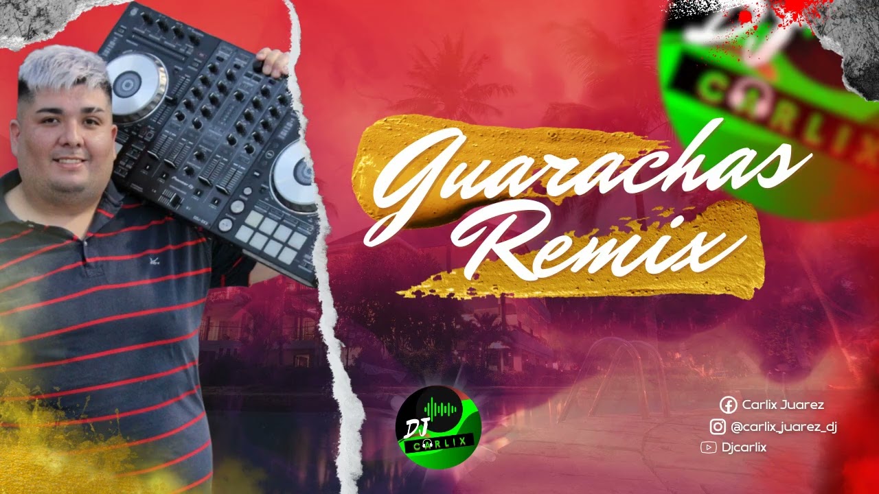 GUARACHAS REMIX 🥳 SANTIAGUEÑAS 💃🏻 -  Djcarlix