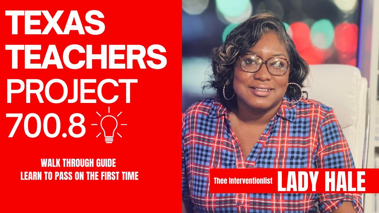 The Key to Mastering the Texas Teacher Intern Project 700.8: A Comprehensive Guide