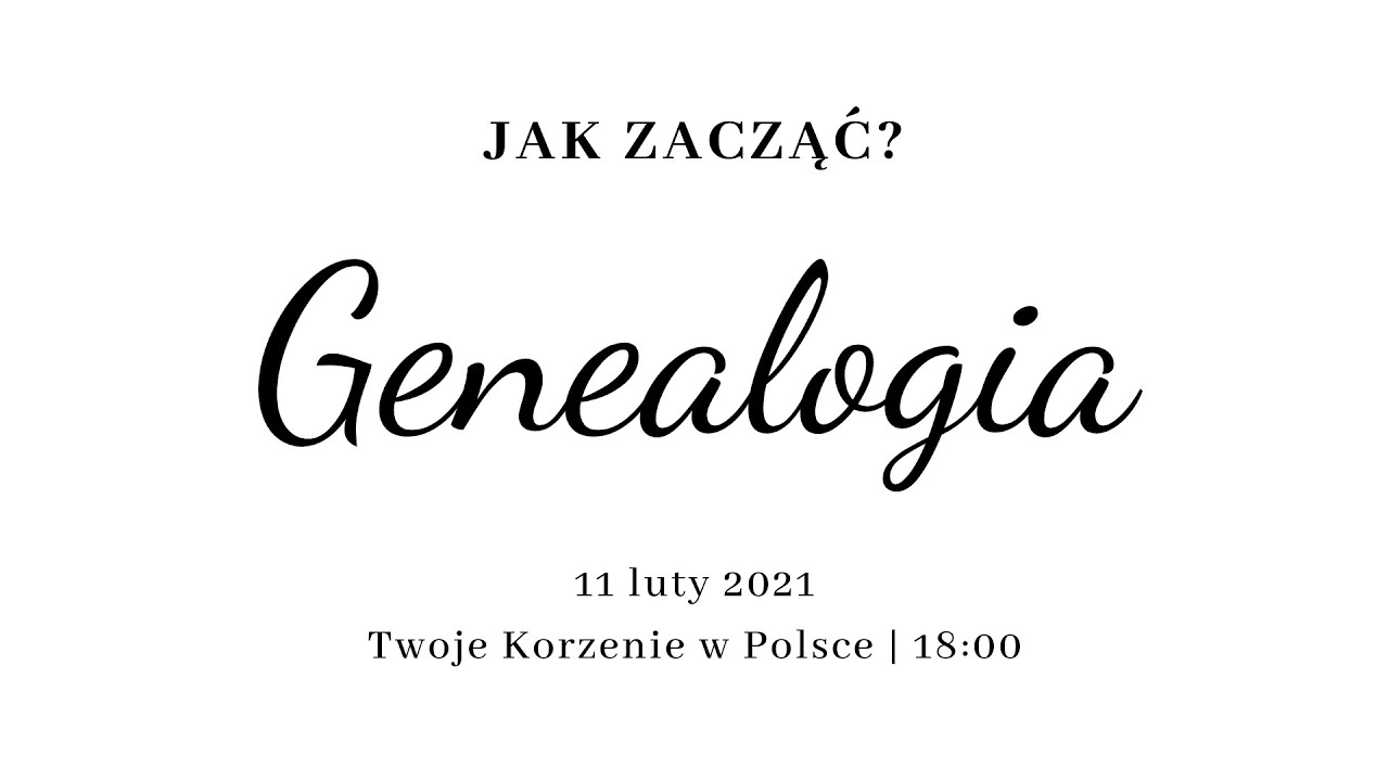Jak rozpocząć przygodę z genealogią?