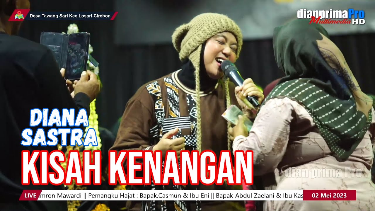 KISAH KENANGAN || DIANA SASTRA (LIVE MUSIC OFFICIAL) DIAN PRIMA