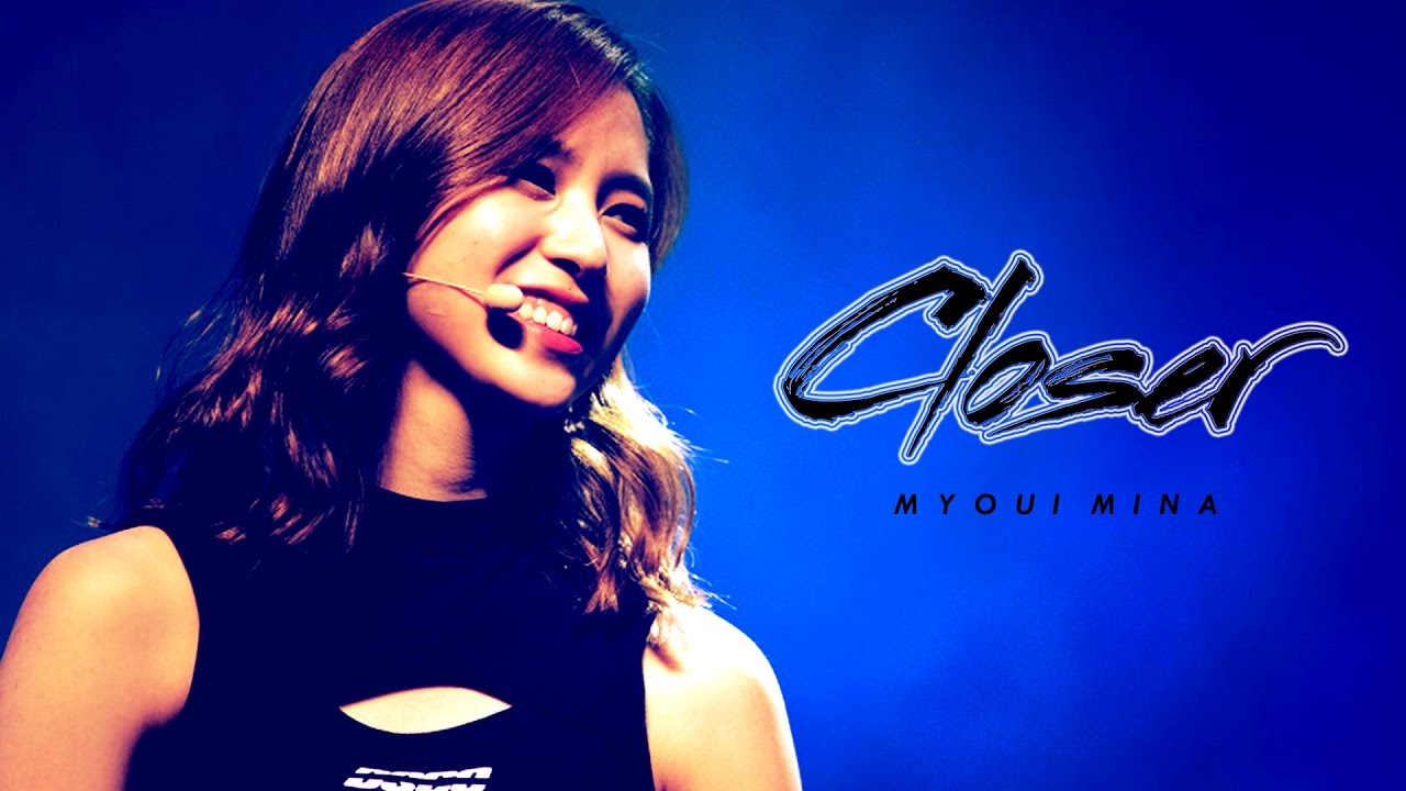 myoui mina | closer