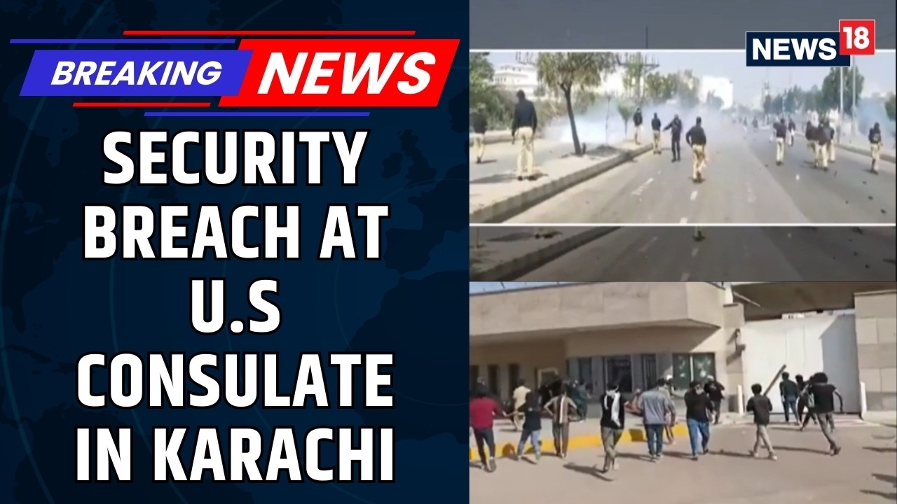 Unruly Mob Breaches Perimeter Of US Consulate Compound In Karachi Amid Tensions | News18