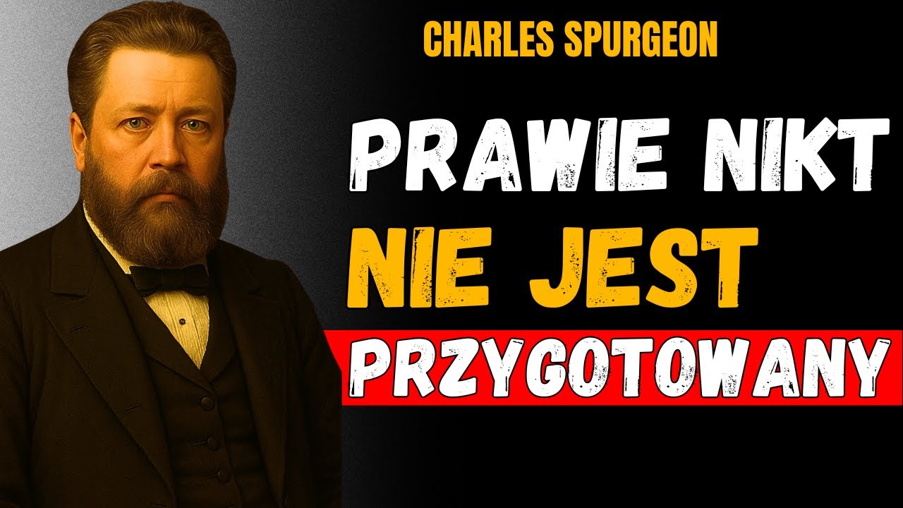 Ukryta Prawda o Czasach Ostatecznych w Księdze Daniela 12 - Charles Spurgeon