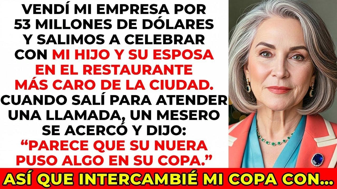 Mi nuera echó algo en mi vaso, así que cambié mi bebida con la de su padre. Veinte minutos después…