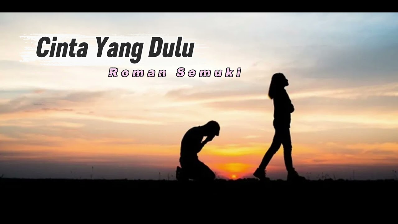 Cinta yang dulu (@Afril_Semuki )