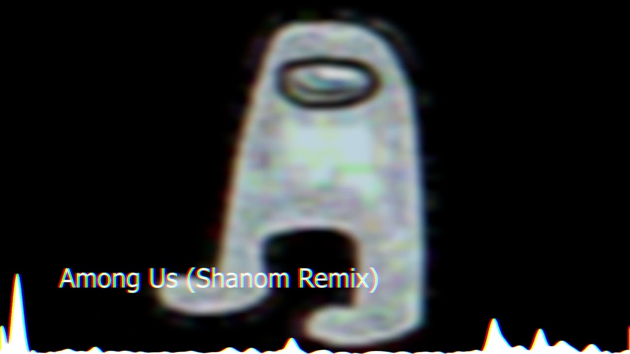 Among Us (Shanom Remix) 【Gothic Hardcore】