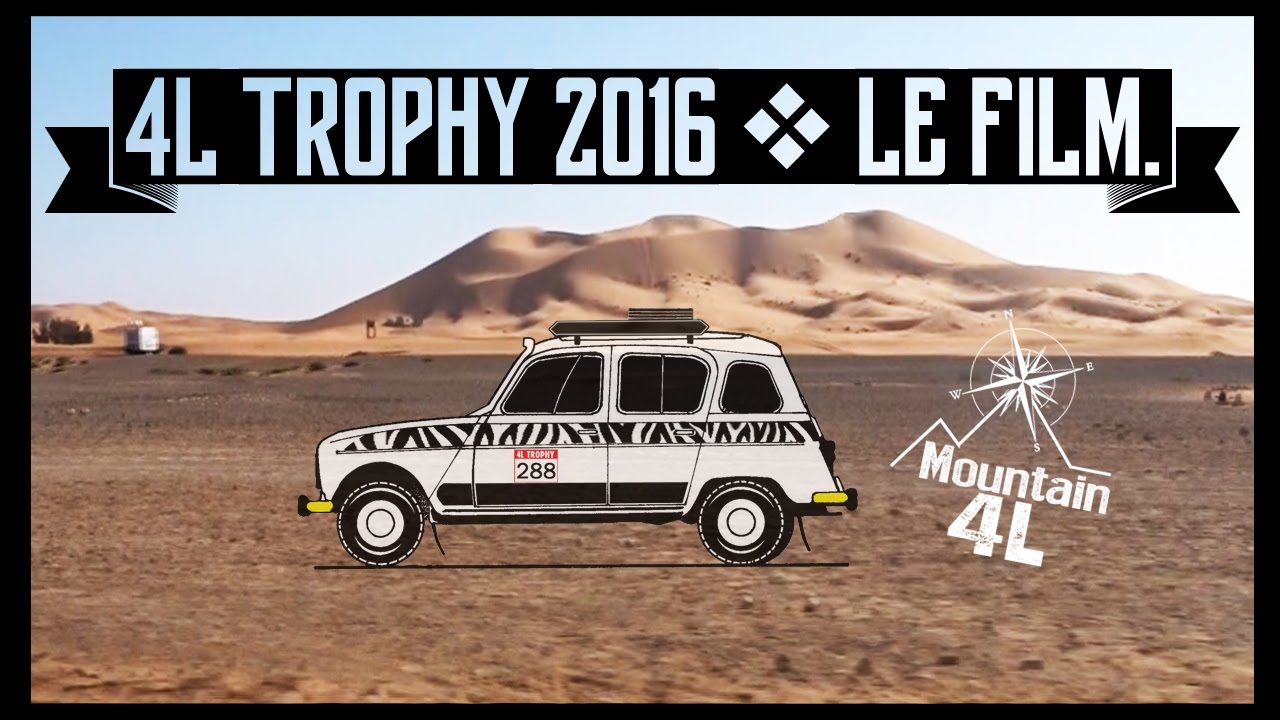 4L TROPHY 2016 - Le Film.