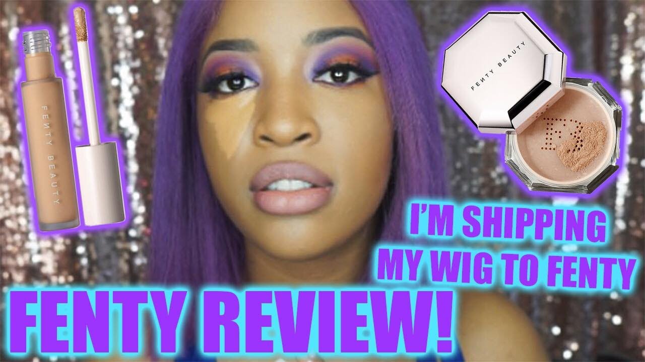 IM SHIPPING MY WIG TO FENTY TONIGHT! | NEW FENTY PRO FILTER REVIEW